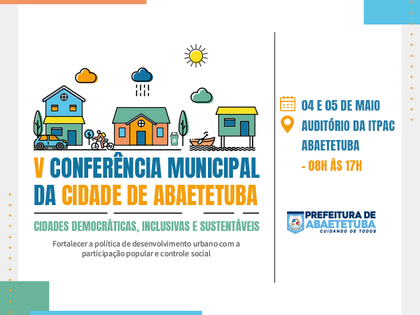 5ª Conferência Municipal da Cidade: Cidades Democráticas, Inclusivas e Sustentáveis